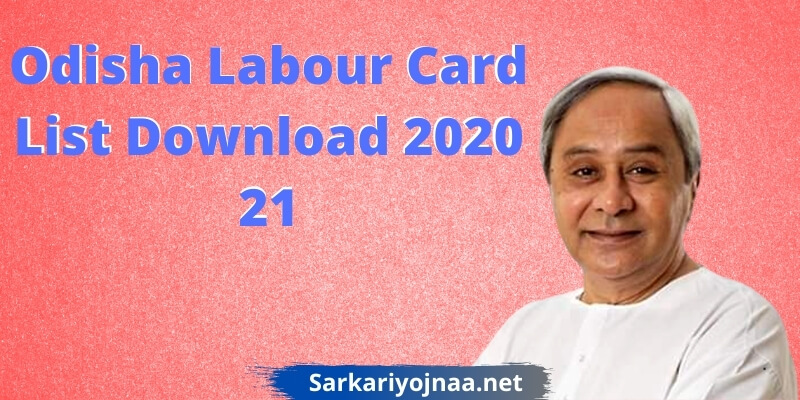 Odisha Labour Card List 2020 21